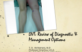 Review of Current Diagnostic and Medical Management Options for DVT