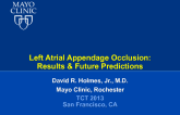 Left Atrial Appendage Occlusion: Results and Future Predictions