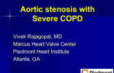 AS with Severe COPD: Case presentation