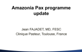 Amazonia Pax Program Update
