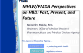 MHLW/PMDA Perspectives on HBD: Past, Present, and Future