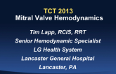 Hemodynamics and Interactive Calculations for Mitral Stenosis and Mitral Regurgitation using the “John Madden” Telestrator