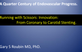 Running with Scissors: From Coronary to Carotid Artery Stenting
