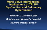 When Does Pulmonary Hypertension, RV Dysfunction and/or Tricuspid Regurgitation Derail the Potential for Successful Mitral Valve Intervention?