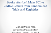 Stroke after Left Main PCI vs. CABG: Results from Rrandomized Trials and Registries