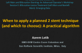 When to apply a planned 2 stent technique (and which to choose): A practical algorithm