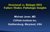 Structural vs. Biologic DES Failure Modes: Pathologic Insights