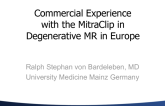 Commercial Experience with the MitraClip in Degenerative MR in Europe