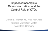 Impact of Incomplete Revascularization, and the Central Role of CTOs