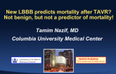 No! Not Benign but Not a Predictor of Mortality