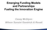 Emerging Funding Models and Partnerships: Fueling the Innovation Engine