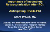 Importance of Incomplete Revascularization after PCI: Anticipating RIVER-PCI