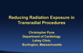 Radiation Exposure and Transradial Intervention