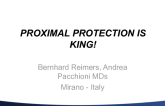 Proximal Protection Is King!