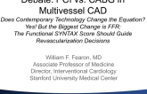 Yes! But the Biggest Change Is FFR: The Functional Syntax Score Should Guide Revascularization Decisions