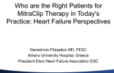 Who are the Right Patients for MitraClip Therapy in Today's Practice: Heart Failure Perspectives