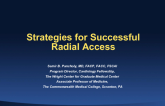 Strategies for Successful Radial Access
