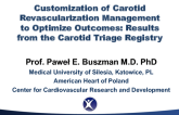 Customization of Carotid Revascularization Management to Optimize Outcomes: Results from the Carotid Triage Registry