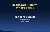 Health Care Reform: What Can We Expect Next?