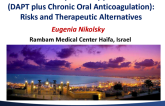 Triple Therapy (DAPT Plus Chronic Oral Anticoagulation): Risks and Therapeutic Alternatives