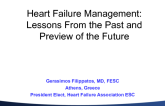 Heart Failure Management: Lessons From the Past and Preview of the Future