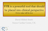 FFR Is a Powerful Tool that Must Be Placed into Clinical Perspective or Its Value Will Be Lost!