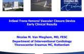 Early Clinical Results Using the InSeal Trans-femoral Vascular Closure Device