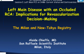 Left Main Disease with an Occluded RCA: Implications for Revascularization Decision-making