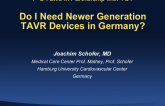 Do I Need Newer Generation TAVR Devices in Germany?