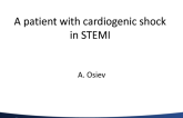 Case Presentation: A Patient with Cardiogenic Shock in STEMI