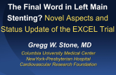 The Final Word in Left Main Stenting? Novel Aspects and Status Update of the EXCEL Trial