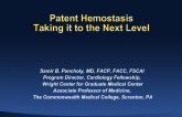Patent Hemostasis: Taking It to the Next Level