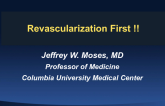 Risk/Benefit Favors: Revascularization First