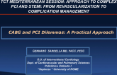 CABG and PCI Dilemmas:  A Practical Approach