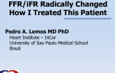 Case Presentation: FFR/iFR Radically Changed How I Treated This Patient