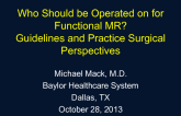 Who Should Be Operated on for Functional MR? Guidelines and Practice (Surgical Perspectives)