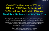 SYNTAX COST-EFFECTIVENESS: Final Five-Year Results from a Prospective, Randomized Trial of Paclitaxel-Eluting Stents vs. CABG in Patients with Triple Vessel and Left Main Corona...