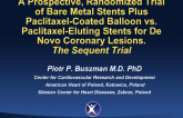 A Prospective, Randomized Trial of a Paclitaxel-Coated Balloon Plus Bare Metal Stents vs. Paclitaxel-Eluting Stents for De Novo Coronary Lesions