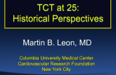 TCT at 25: Historical Perspectives