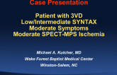 Case Presentation Introduction: A Patient with 3VD, Low/Intermediate SYNTAX Score, Moderate Symptoms and Moderate Ischemia by SPECT-MPS
