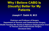 Why I Believe CABG Is (Usually) Better for My Patients
