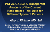 PCI vs CABG: A Transparent Analysis of the Current Randomized Trial Data for Different Types of Patients