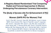 Featured Trial of the Day: SAFE-PCI: A Prospective, Registry-Based, Randomized Trial of Radial vs. Femoral Vascular Access in Women Undergoing Diagnostic Cardiac Catheterization...