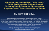 SORT-OUT VI: A Prospective, Randomized, All-Comers Trial of Biodegradable Polymer-Coated Biolimus-Eluting Stents vs. Biocompatible Polymer-Coated Zotarolimus-Eluting Coronary...