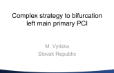 Case Presentation 3: Primary PCI with a Complex Bifurcation of the Left Main