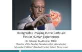 Holographic Imaging in the Cath Lab: First in Human Experiences