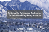 Refining the Retrograde Technique: Technical and Regulatory Aspects