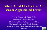 Silent Atrial Fibrillation: An Under-Appreciated Threat