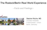 The Rostock/Berlin Real World Experience