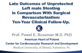 TCT-24. Late Outcomes of Unprotected Left Main Stenting in Comparison With Surgical Revascularization - Ten-Year Clinical Follow up of the LEMANS trial
